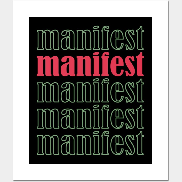 Manifest, Positive, Inspirational, Motivational, Minimalist, Typography, Repeated Text, Aesthetic Wall Art by ebayson74@gmail.com